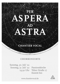 Per Aspera ad Astra - Chantier Vocal - Chorkonzerte