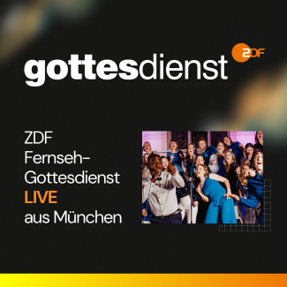 Einladung zum ZDF Gottesdienst - Bild 1